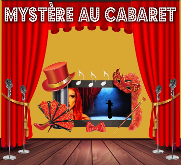 Mystère au Cabaret